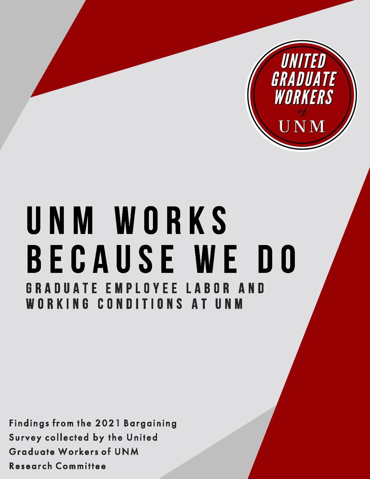 UNM Works Because We Do – United Graduate Workers Of UNM